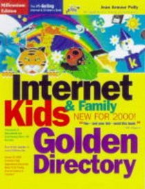 Internet Kids and Family Golden Directory (Yellow Pages)