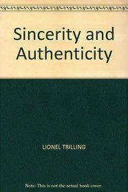 SINCERITY AND AUTHENTICITY