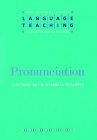Pronunciation (Language Teaching: A Scheme for Teacher Education)