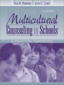 Multicultural Counseling in Schools: A Practical Handbook (2nd Edition)