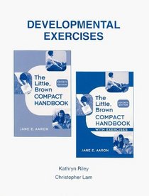 Developmental Exercises for The Little, Brown Compact Handbook