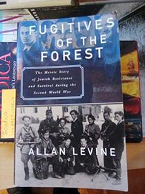 Fugitives of the Forest