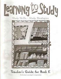 Learning to Study Teacher's Guide, Book E, Grade 5