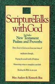 Scripture Talks With God and the New King James Version of the New Testament, Psalms, and Proverbs