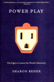 Power Play: The Fight for Control of the World's Electricity