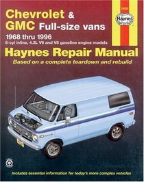 Haynes Repair Manual: Chevrolet & GMC Full-size vans 1968-1996