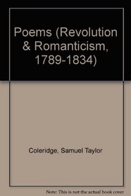 Poems: 1797 (Revolution and Romanticism, 1789-1834)