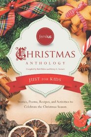 The Familius Christmas Anthology: Just for Kids