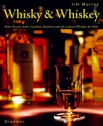 Whisky und Whiskey.