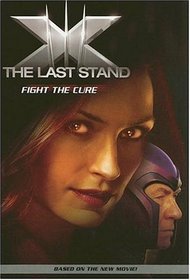 X-Men: The Last Stand: Fight the Cure (X-Men)