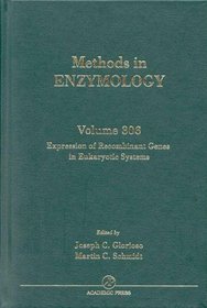 Methods in Enzymology, Volume 306: Expression of Recombinant Genes in Eukaryotic Systems (Methods in Enzymology)