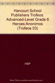 5/Pk Adv-LVL: Heroes Anonimos G6 Trfeos03 (Spanish Edition)