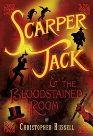 Scarper Jack & the Bloodstained Room (New Windmills)