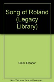 Song of Roland (Legacy Library)