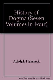 History of Dogma, Vols. 6 and 7