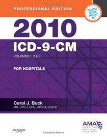 2010 ICD-9-CM for Hospitals, Volumes 1, 2 and 3, Professional Edition (Spiral bound) (ICD-9 PROF VERS VOLS 1, 2 & 3)