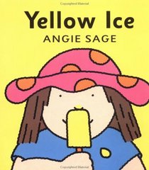 Yellow Ice (Colors Board Books)