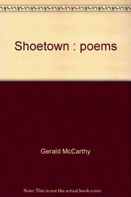 Shoetown: Poems