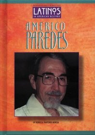 Americo Paredes (Latinos in American History)