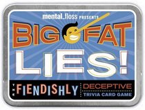 Big Fat Lies!: The Fiendishly Deceptive Trivia Card Game