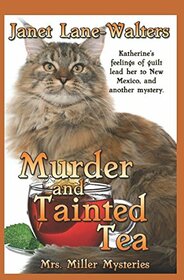 Murder and Tainted Tea (Mrs. Miller Mysteries)