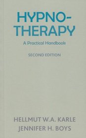 Hypnotherapy: A Practical Handbook (Second Edition)