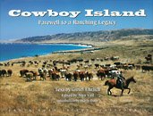 Cowboy Island : Farewell to a Ranching Legacy