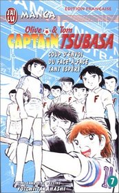 Captain Tsubasa, tome 7 : Coup d'envoi du face  face tant espr !