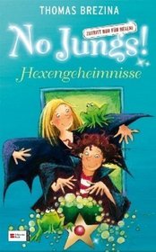 No Jungs! Hexengeheimnisse