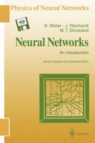 Neural Networks: An Introduction (Physics of Neural Networks)