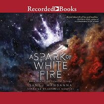 A Spark of White Fire (Celestial Trilogy)