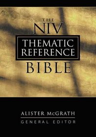 The NIV Thematic Reference Bible