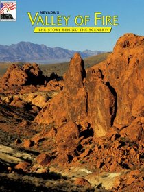 Nevada's Valley of Fire: The Story Behind the Scenery