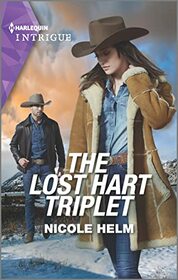 The Lost Hart Triplet (Covert Cowboy Soldiers, Bk 1) (Harlequin Intrigue, No 2098)