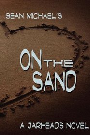 On the Sand (Jarheads, Bk 6)