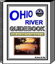 Ohio River Guidebook: Charts and Details from beginning to end