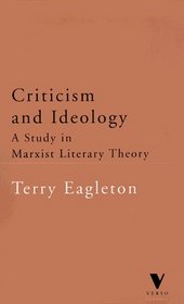 Criticism and Ideology: A Study in Marxist Literary Theory (Verso Classics, 21)