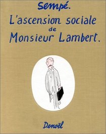 L'ascension sociale de monsieur lambert