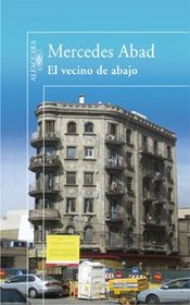 El Vecino de Abajo (Spanish Edition)