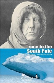 Race to the South Pole (The Great Adventures)