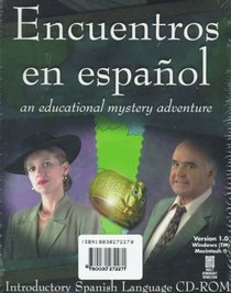 Dimelo Tu/Workbook/Encuentros En Espanol: An Educational Mystery Adventure : Version 1.0 Introductory Spanish Language Cd-Rom