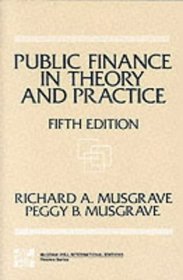 Public Finance in Theory and Practice: Limited Signed Edition