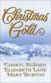 Christmas Gold: Colorado Wife / Jubal's Gift / Until Christmas (Harlequin Historical, No 627)