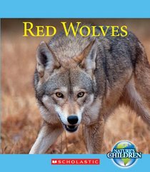 Red Wolves (Nature's Children)