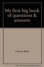 Things That Go (My First Big Book of Questions & Answers)