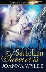 Saurellian Survivors: Dragon's Mistress / Serendipity / Survival's Price / Gladiator's Prize (Saurellian Federation)