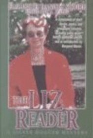 The Liz Reader: A Collection of Shorter Works by Elizabeth Daniels Squire (1926-2001)