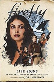 Life Signs (Firefly, Bk 5)