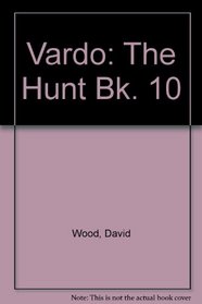 The Hunt (Vardo, Book 10)