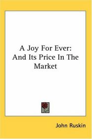 A Joy For Ever: And Its Price In The Market